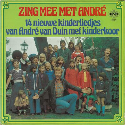 André van Duin - Zing Mee Met André (14 Nieuwe Kinderliedjes Van André Van Duin Met Kinderkoor) (LP)