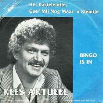 Kees Aktueel - Hé, Kasteleintje, Geef Mij Nog Maar 'n Kleintje