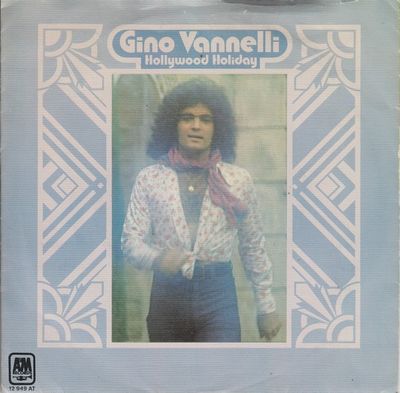 Gino Vannelli - Hollywood Holiday (B-Keus) Vinyl Singles Vinyl Zeer Goed / Hoesje Slecht "VINYLSINGLES.NL"