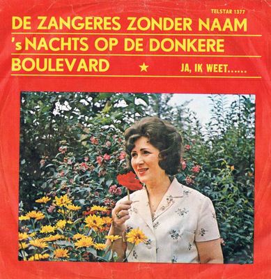 Zangeres Zonder Naam - 's Nachts Op De Donkere Boulevard Vinyl Singles Media VG+ / Sleeve Slecht "VINYLSINGLES.NL"