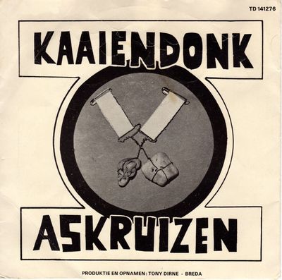't Kaaiendonks Kepelleke d'Askruizen - Kaaiendonk Vinyl Singles Vinyl (VG) <br> Hoes (G+)