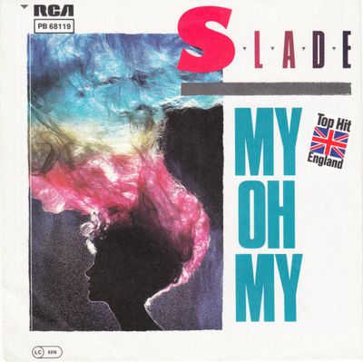 Slade - My Oh My Vinyl Singles Vinyl Zeer Goed / Hoesje Tekst "VINYLSINGLES.NL"