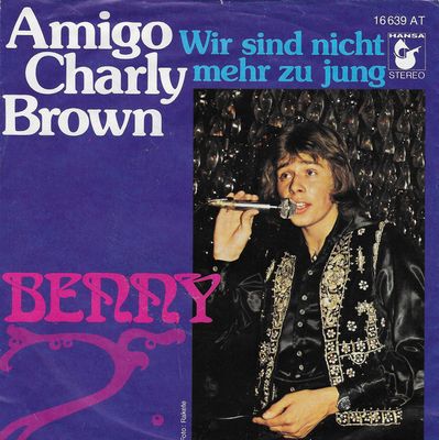 Benny - Amigo Charly Brown Vinyl Singles Vinyl (VG) <br> Hoes (G+)