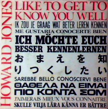 Howard Jones - Like To Get To Know You Well