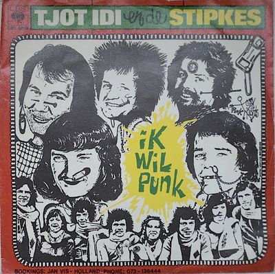 Tjot Idi - Ik Wil Punk Vinyl Singles Media VG+ / Sleeve G+