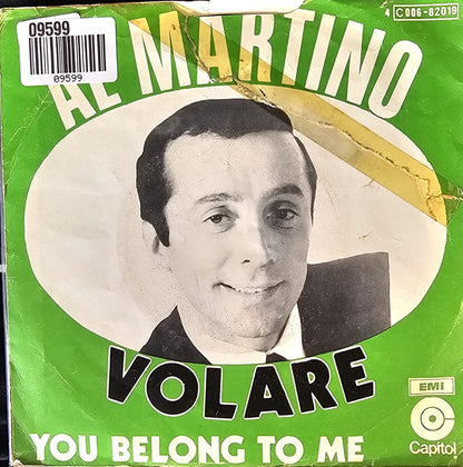 Al Martino - Volare (B-Keus) Vinyl Singles Vinyl Goed / Hoes Redelijk