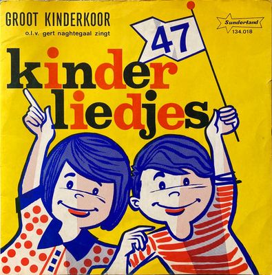 Groot Kinderkoor O.l.v. Gert Naghtegaal - 47 Kinderliedjes (LP)