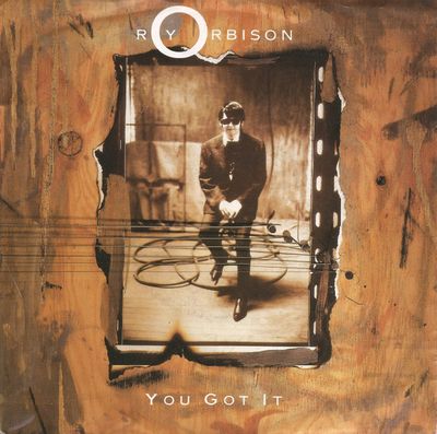 Roy Orbison - You Got It