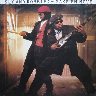 Sly & Robbie - Make 'Em Move