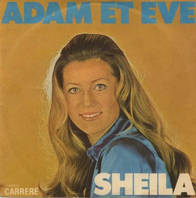 Sheila - Adam Et Eve Vinyl Singles Media: VG <br>Hoes: G+