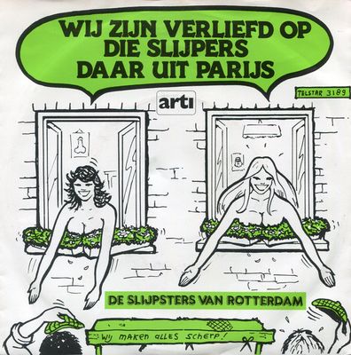 Slijpsters Van Rotterdam - Wij Zijn Verliefd Op Die Slijpers Daar Uit Parijs