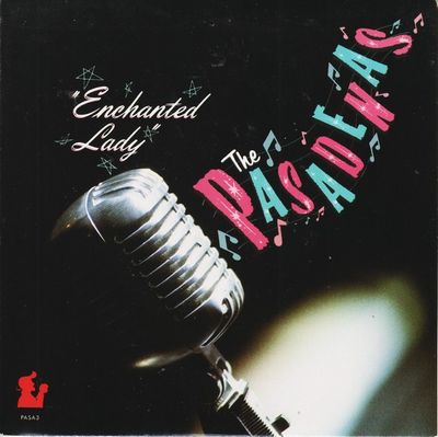 Pasadenas - Enchanted Lady