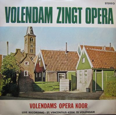 Volendams Opera Koor - Volendam Zingt Opera (LP) Vinyl Zeer Goed / Hoes Goed "VINYLSINGLES.NL"