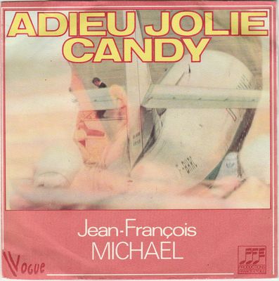 Jean-François Michael - Adieu Jolie Candy Vinyl Zeer Goed / Hoesje Goed "VINYLSINGLES.NL"