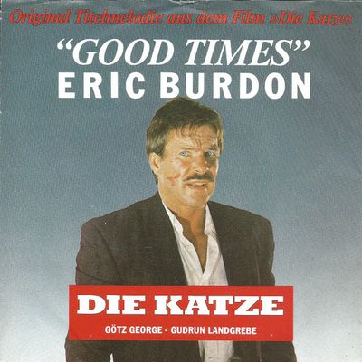 Eric Burdon - Good Times (Original Titelmelodie Aus Dem Film »Die Katze«)