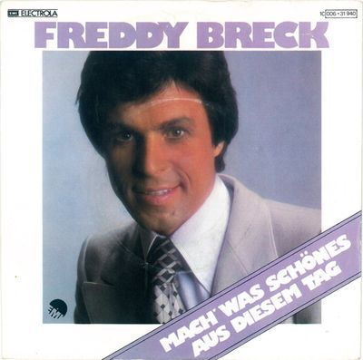 Freddy Breck - Mach' Was Schönes Aus Diesem Tag