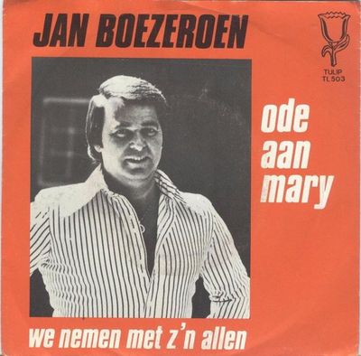 Jan Boezeroen - Ode Aan Mary
