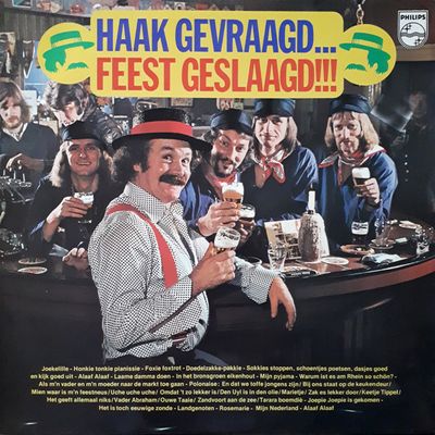 Nico Haak En De Paniekzaaiers - Haak Gevraagd... Feest Geslaagd!!! (LP)