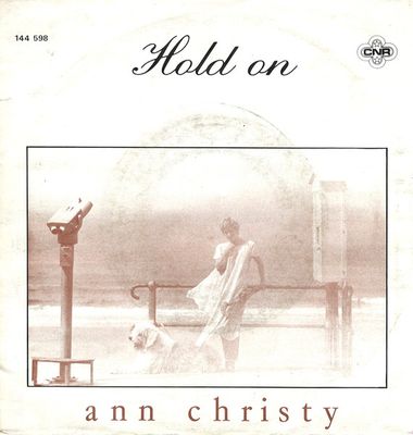 Ann Christy - Hold On Vinyl Singles Vinyl Zeer Goed / Hoesje Goed "VINYLSINGLES.NL"