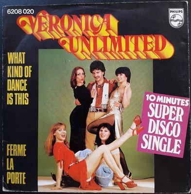 Veronica Unlimited - What Kind Of Dance Is This Vinyl Singles Vinyl Zeer Goed / Hoesje Goed "VINYLSINGLES.NL"