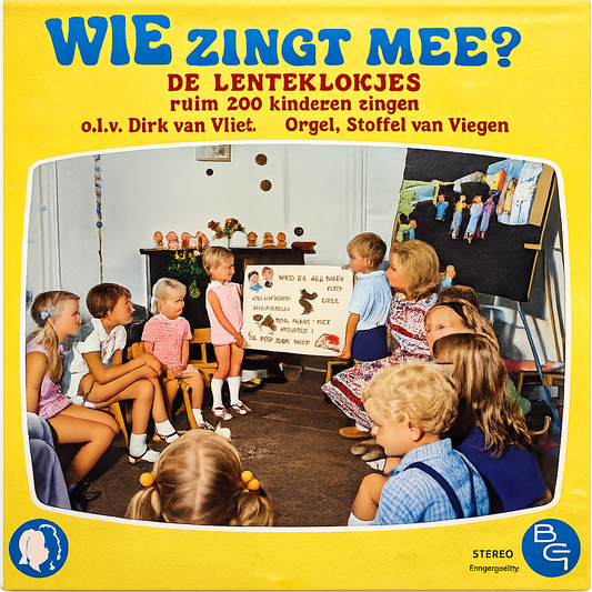 Kinderkoor De Lenteklokjes - Wie Zingt Mee? (LP)