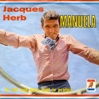 Jacques Herb - Manuela Vinyl Singles Vinyl Zeer Goed / Hoesje Goed "VINYLSINGLES.NL"