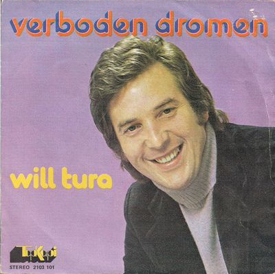 Will Tura - Verboden Dromen Vinyl Singles Media: VG <br> Hoes: G+