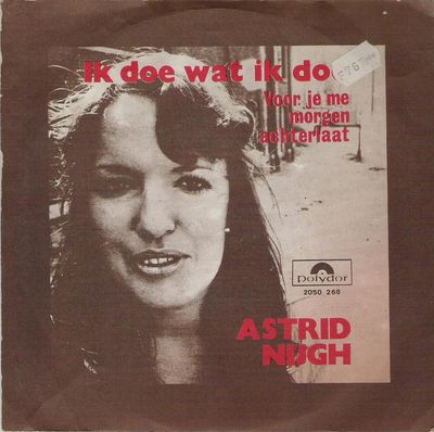 Astrid Nijgh - Ik Doe Wat Ik Doe