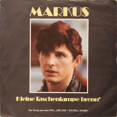 Markus - Kleine Taschenlampe Brenn' Vinyl Singles