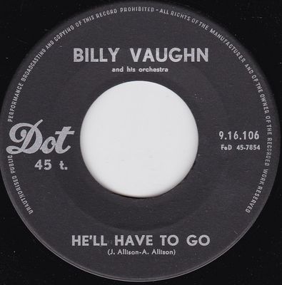 Billy Vaughn And His Orchestra - He'll Have To Go