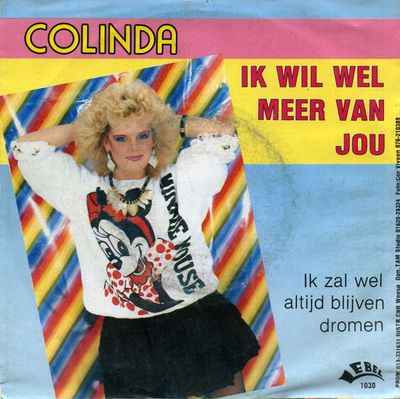 Colinda - Ik Wil Wel Meer Van Jou Vinyl Singles Vinyl Zeer Goed / Hoesje Goed "VINYLSINGLES.NL"