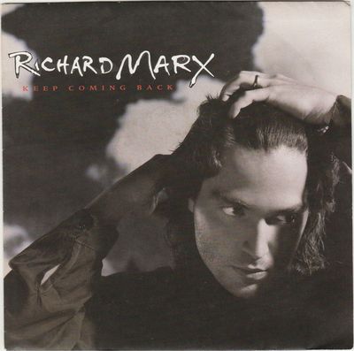 Richard Marx - Keep Coming Back