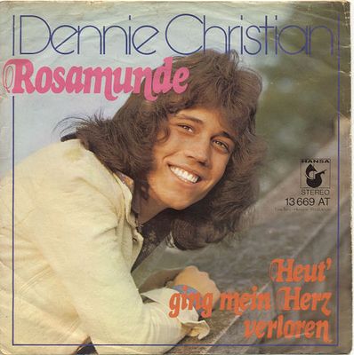 Dennie Christian - Rosamunde Vinyl Singles Media: VG <br> Hoes: G+