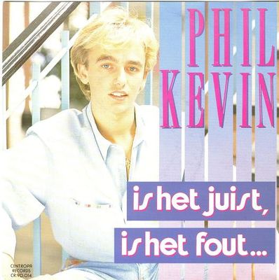Phil Kevin - Is Het Juist, Is Het Fout Vinyl Singles Media VG+ / Sleeve G+
