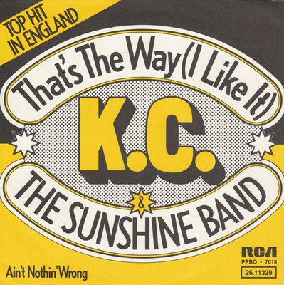 KC & The Sunshine Band - That's The Way (I Like It) Vinyl Singles Media: VG <br> Hoes: G+