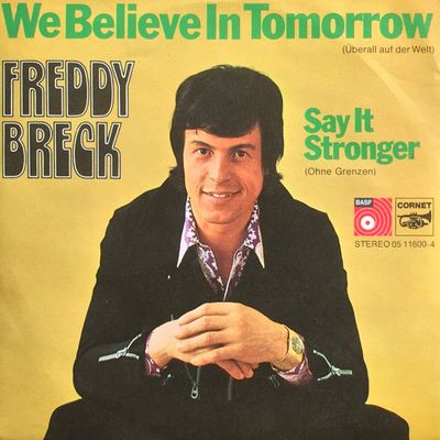 Freddy Breck - We Believe In Tomorrow