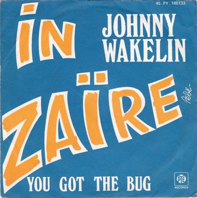 Johnny Wakelin - In Zaïre