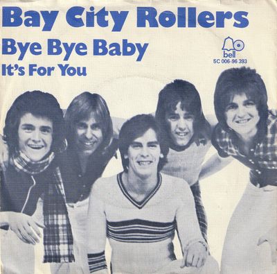 Bay City Rollers - Bye Bye Baby Vinyl Singles Vinyl Zeer Goed / Hoesje Goed "VINYLSINGLES.NL"