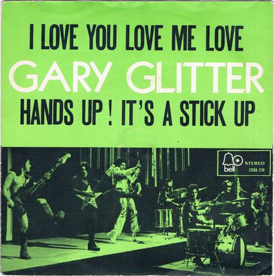Gary Glitter - I Love You Love Me Love