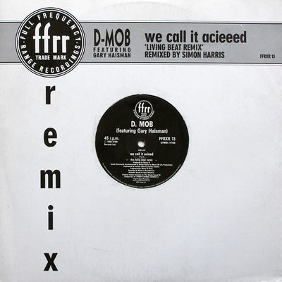 D Mob - We Call It Acieeed 'Living Beat Remix' (Maxi-Single)