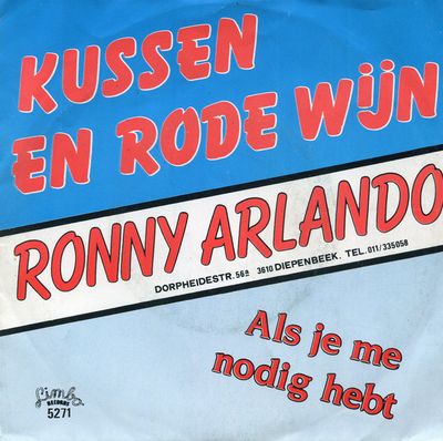 Ronny Arlando - Kussen En Rode Wijn Vinyl Singles Media: VG <br>Hoes: G+