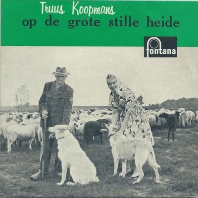 Truus Koopmans - Op De Grote Stille Heide Vinyl Singles Media: VG <br>Hoes: G+