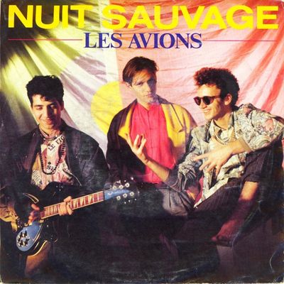 Les Avions - Nuit Sauvage Vinyl Singles Vinyl Zeer Goed / Hoesje Goed "VINYLSINGLES.NL"