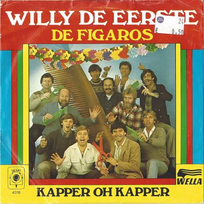 Figaros - Willy De Eerste Vinyl Singles Vinyl (VG) <br> Hoes (G+)