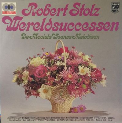 Robert Stolz - Wereldsuccessen - De Mooiste Weense Melodieën (LP)