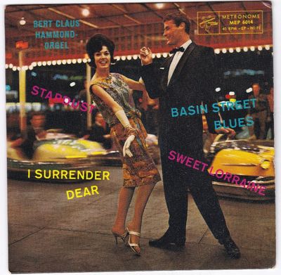 Bert Claus - Hammond Orgel Vinyl Singles Vinyl (VG) <br> Hoes (G+)