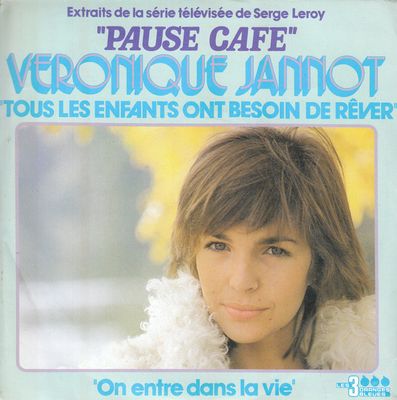 Véronique Jannot - Tous Les Enfants Ont Besoin De Rêver Vinyl Singles Vinyl Zeer Goed / Hoesje Goed "VINYLSINGLES.NL"