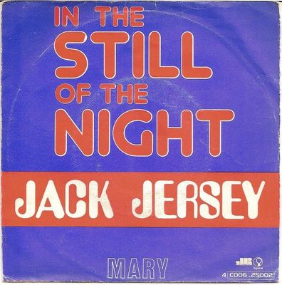 Jack Jersey - In The Still Of The Night