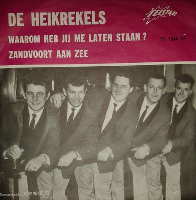 Heikrekels - Waarom Heb Jij Me Laten Staan ? Vinyl Singles Media VG+ / Sleeve G+