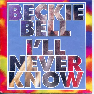 Beckie Bell - I'll Never Know Vinyl Singles Vinyl Zeer Goed / Hoesje Sticker "VINYLSINGLES.NL"